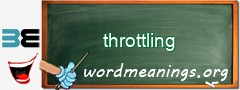 WordMeaning blackboard for throttling